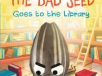 The Bad Seed Goes To The Library
