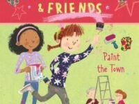 Amelia Bedelia & Friends #4: Amelia Bedelia & Friends Paint The Town