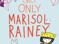 Only Only Marisol Rainey