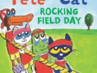 Pete The Cat: Rocking Field Day