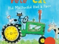 Pete The Cat: Old Macdonald Had A Farm Sound Book