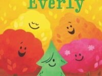 Always Everly:a Christmas Holiday Book For Kids