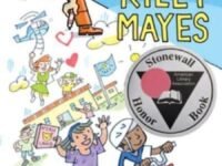 The Real Riley Mayes:a Graphic Novel