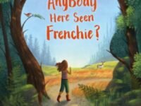 Anybody Here Seen Frenchie?