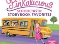 Pinkalicious: Schooltastic Storybook Favorites