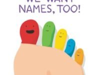 We Want Names, Too!:a Concept Board Book For Kids