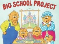 The Berenstain Bears' Big School Project