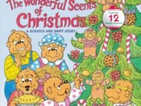 The Berenstain Bears: The Wonderful Scents Of Christmas:a Christmas Holiday Book For Kids