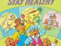 The Berenstain Bears Stay Healthy