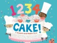1234 Cake!: A Count-and-Bake Book