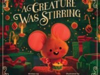 A Creature Was Stirring