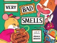 The Museum Of Very Bad Smells:a Dare To Scratch "N' Sniff Mystery