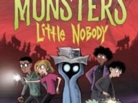 No Place For Monsters: Little Nobody