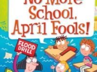 My Weird School Special: No More School, April Fools!