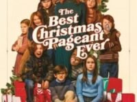 The Best Christmas Pageant Ever Movie Tie-In Edition:a Christmas Holiday Book For Kids