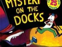 Mystery On The Docks 25th Anniversary Edition