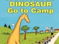 Danny And The Dinosaur Go To Camp