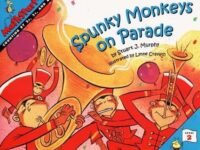 Spunky Monkeys On Parade