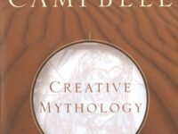 Creative Mythology:the Masks Of God, Volume Iv