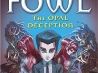 The Opal Deception: Artemis Fowl (the Graphic Novel)