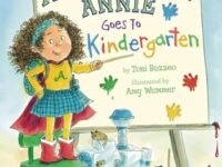 Adventure Annie Goes To Kindergarten