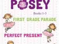 A Pocketful Of Princess Posey:Princess Posey, First Grader Books 1-3
