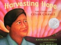 Harvesting Hope:the Story Of Cesar Chavez