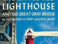 The Little Red Lighthouse And The Great Gray Bridge:Restored Edition