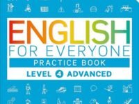 English For Everyone Practice Book Level 4 Advanced: A Complete Self-Study Programme