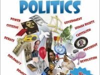 All About Politics: How Governments Make The World Go Round (Big Questions)
