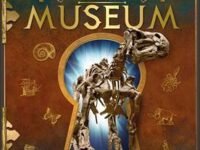 Behind The Scenes At The Museum: Your Access-all-areas Guide To The World's Most Amazing Museums
