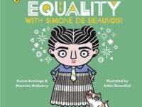 Equality With Simone De Beauvoir: Big Ideas For Little Philosophers