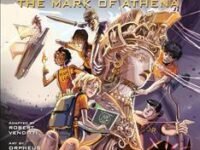 The Mark Of Athena: Heroes Of Olympus The Graphic Novels (Book 3)