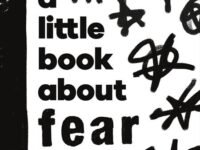 A Little Book About Fear