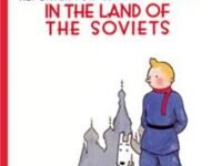 Tintin In The Land Of The Soviets: The Adventure Of Tintin
