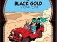 Land Of Black Gold: The Adventures Of Tintin