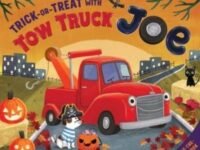 Trick-Or-Treat With Tow Truck Joe Lift-the-Flap Board Book