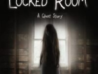 The Girl In The Locked Room:a Ghost Story