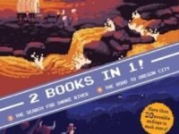The Oregon Trail: Oregon City Or Bust! (Two Books In One):the Search For Snake River And The Road To Oregon City