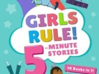 Girls Rule! 5-Minute Stories