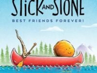 Stick And Stone: Best Friends Forever!