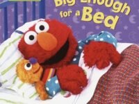 Big Enough For A Bed (Sesame Street)