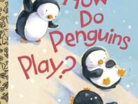 How Do Penguins Play?
