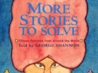 More Stories To Solve:Fifteen Folktales From Around The World