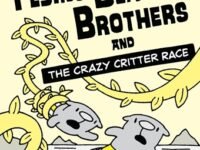 The Flying Beaver Brothers And The Crazy Critter Race:(a Graphic Novel)