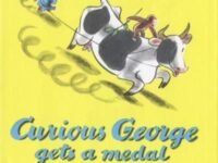 Curious George Gets A Medal