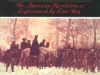 A Young Patriot:the American Revolution As Experienced By One Boy