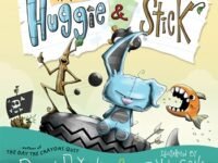 The Epic Adventures Of Huggie & Stick