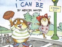 All That I Can Be (Little Critter):an Inspirational Book For Kids