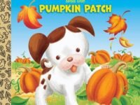 The Poky Little Puppy And The Pumpkin Patch:a Little Golden Book For Kids And Toddlers